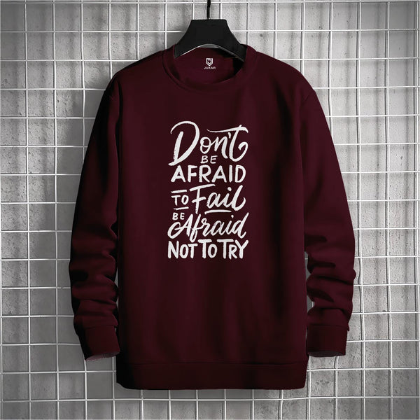 DON'T BE AFRAID - SWEATSHIRT