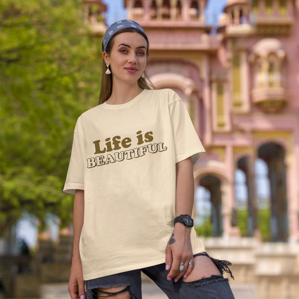 LIFE IS BEAUTIFUL WOMEN'S OVERSIZED T-SHIRT
