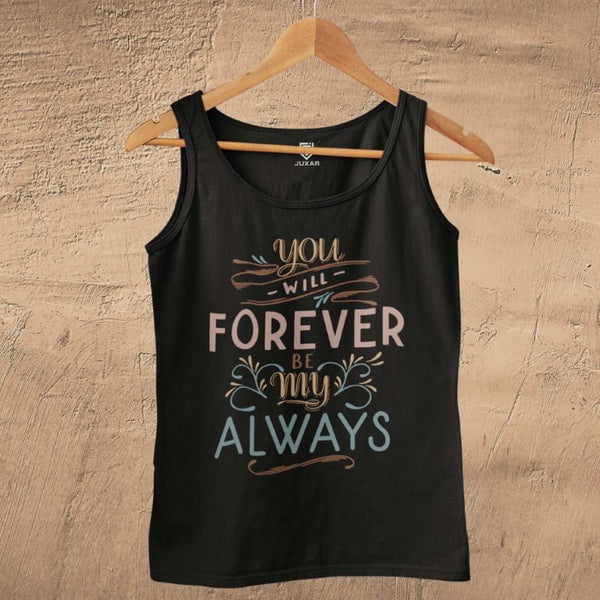 YOU WILL FOREVER TANKTOP