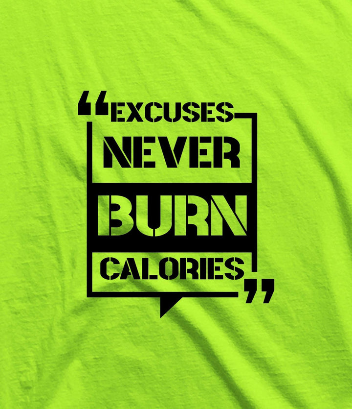 Juxar mens bright green excuses never burn calories shirt with bold black motivational print