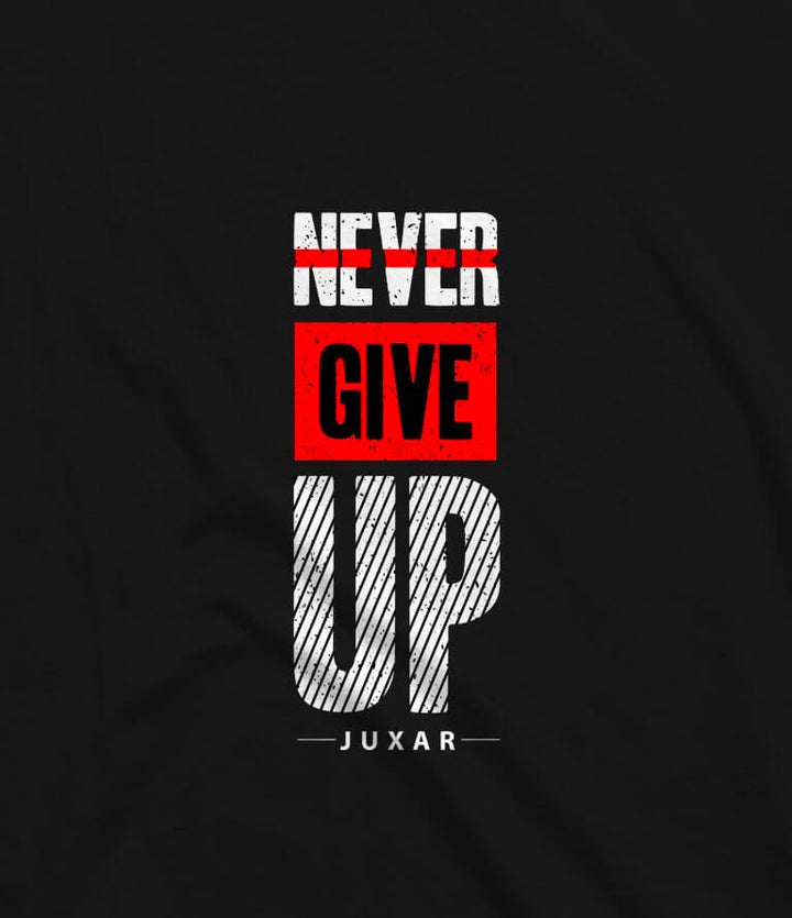 Juxar black inspirational quote t-shirt with bold Never Give Up design in white and red