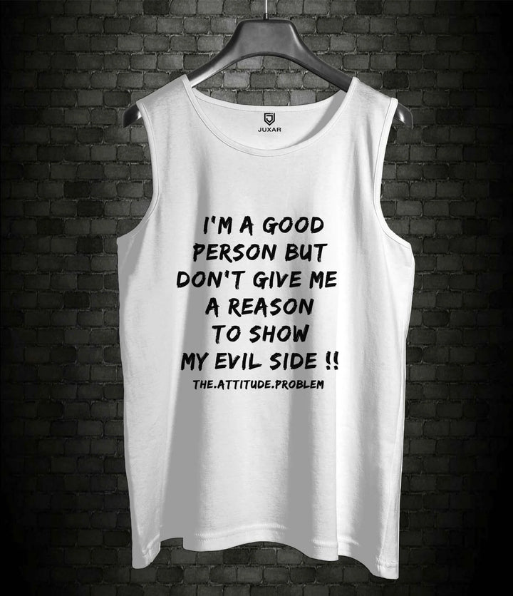 Juxar men's white my evil side muscle tee with bold black text graphic front