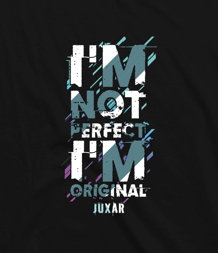 Juxar original statement t-shirt for men in black with bold I’m not perfect I’m original graphic design