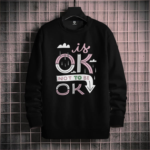 ITS OK - SWEATSHIRT