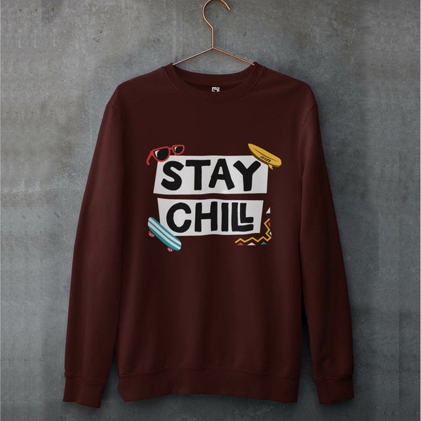 STAY CHILL – SWEATSHIRT